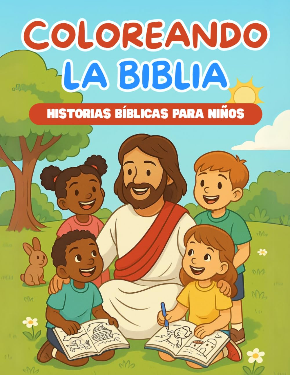 Coloreando la Biblia: Historias bíblicas para niños en español