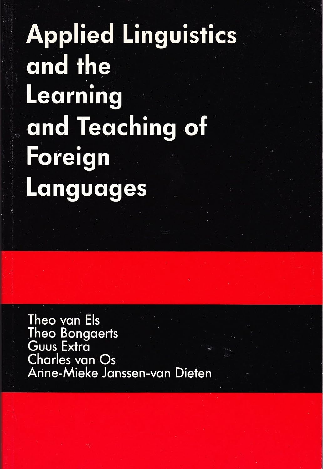 Applied Linguistics and the Learning and Teaching of Foreign Languages