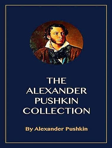 The Complete Works of Alexander Pushkin
