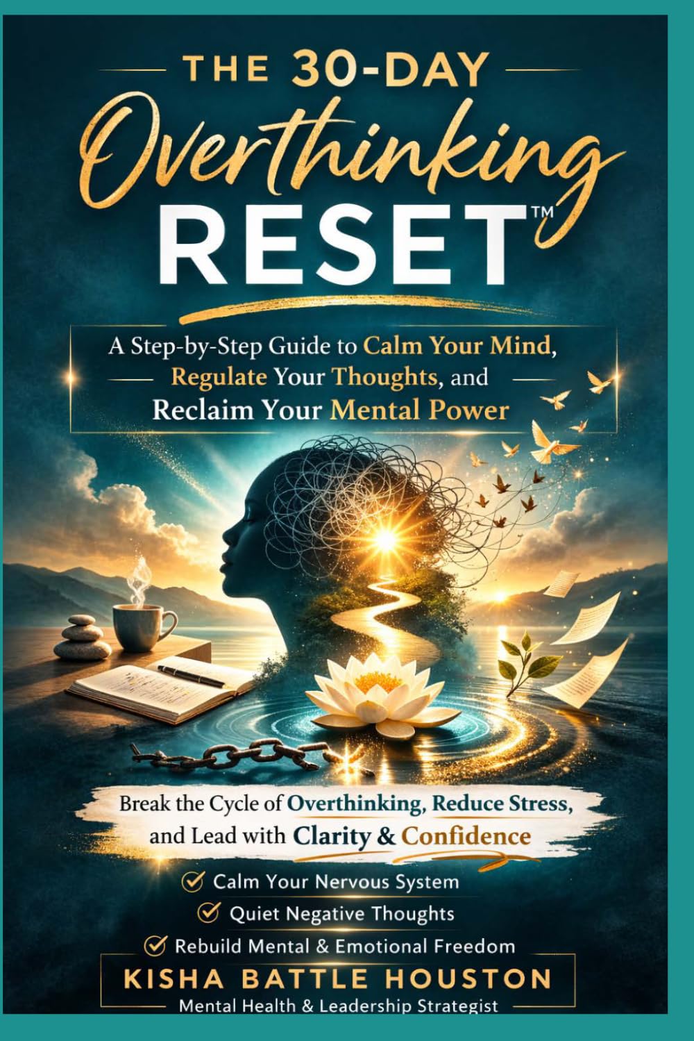 THE 30-DAY OVERTHINKING RESET