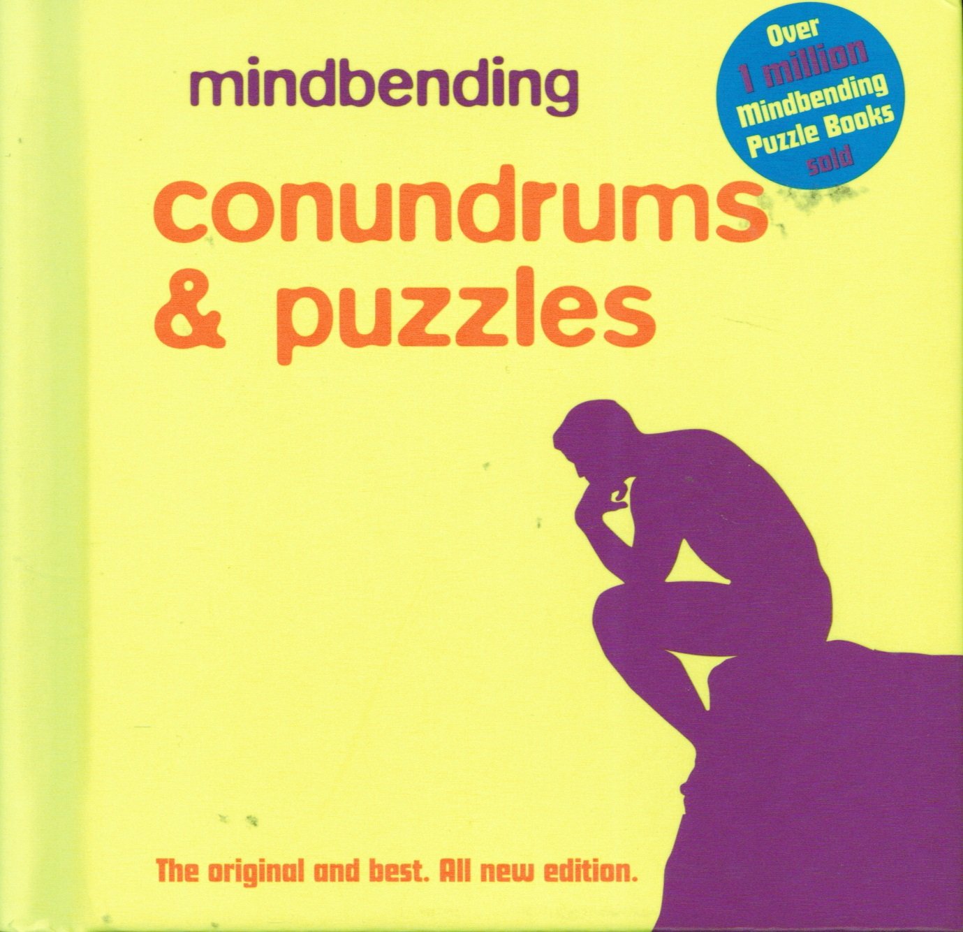 Mindbending Conundrums and Puzzles