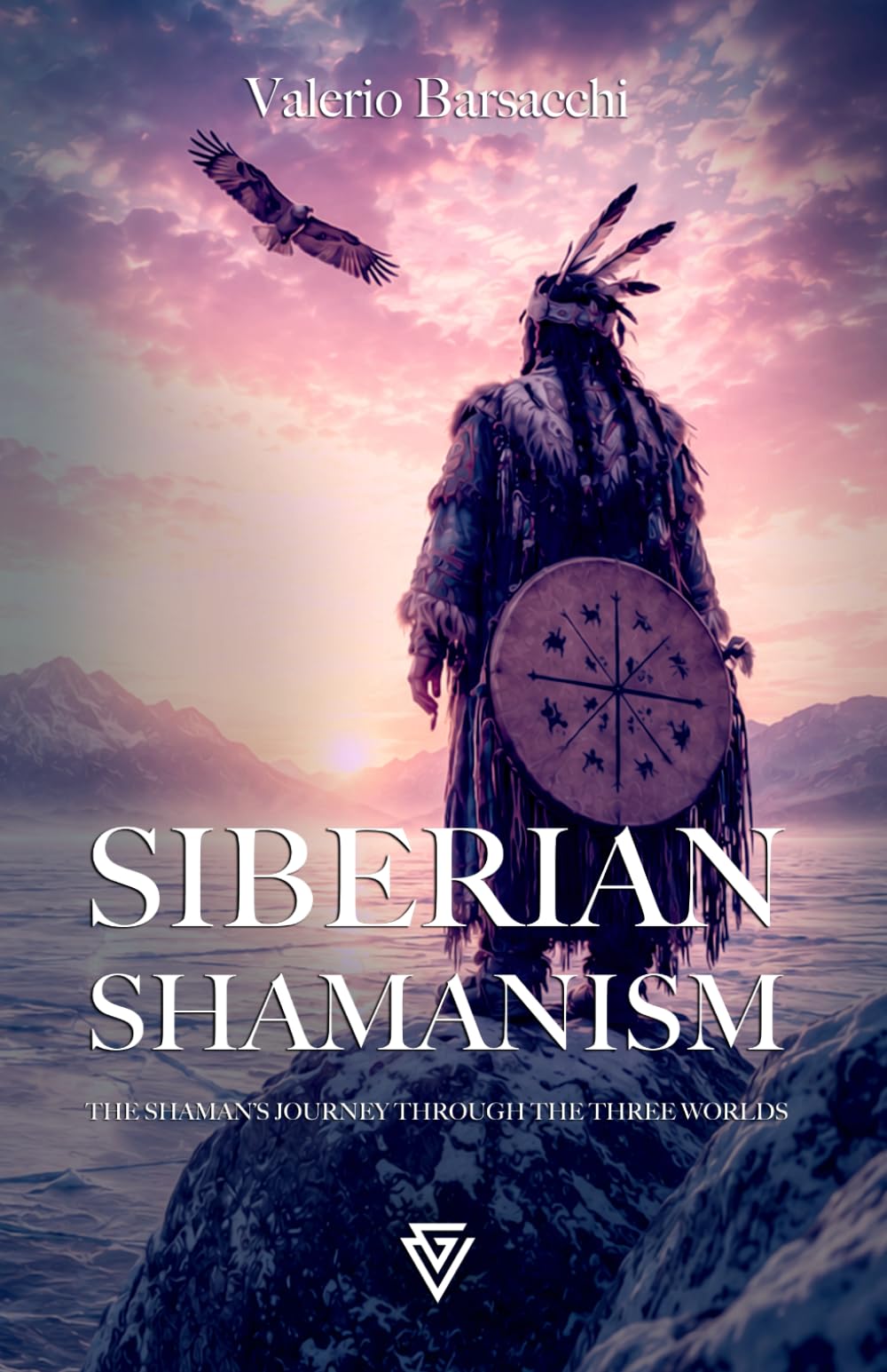 Siberian Shamanism: The Shaman’s Journey Through the Three Worlds