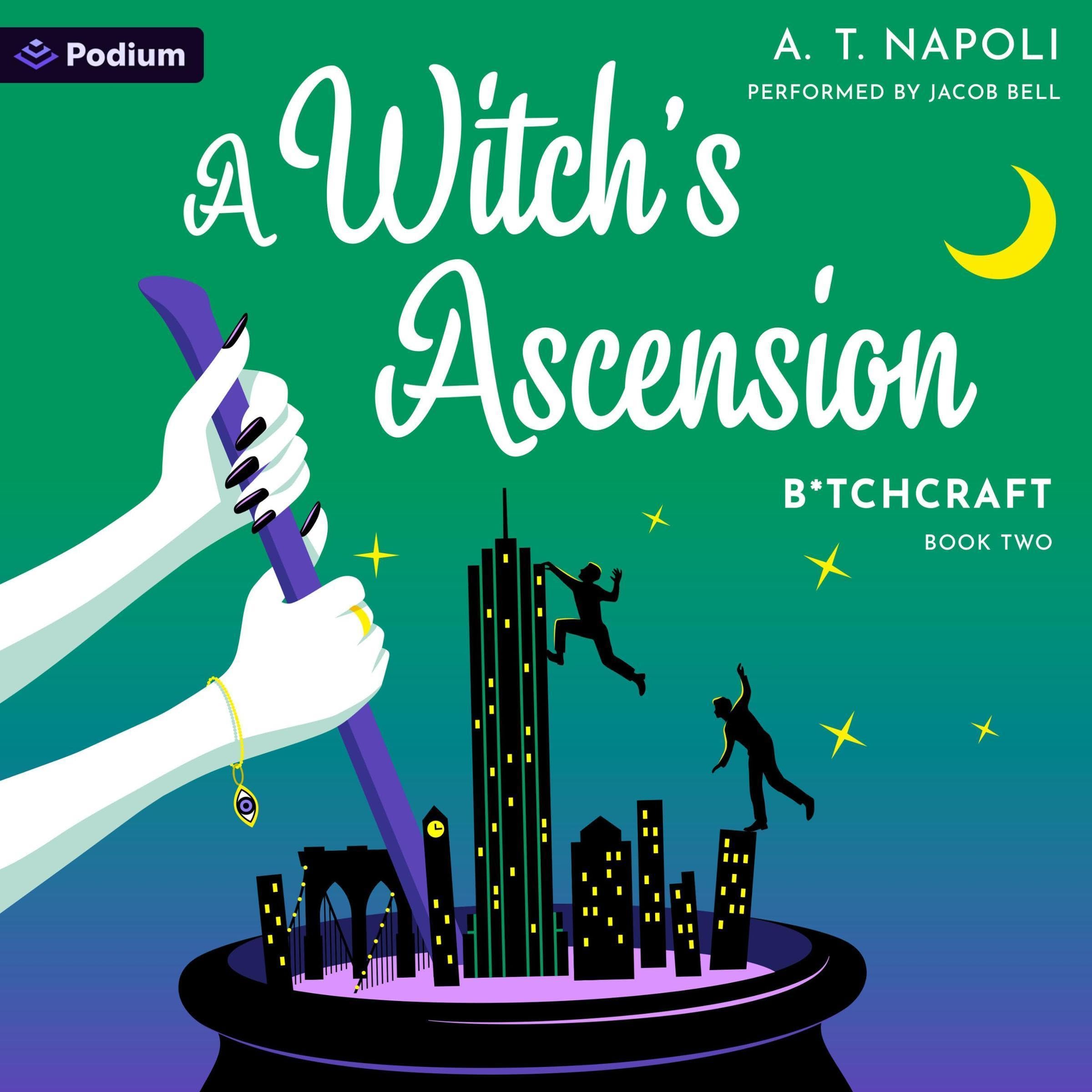 Cover art for A Witch's Ascension: A Supernatural Romantic Comedy