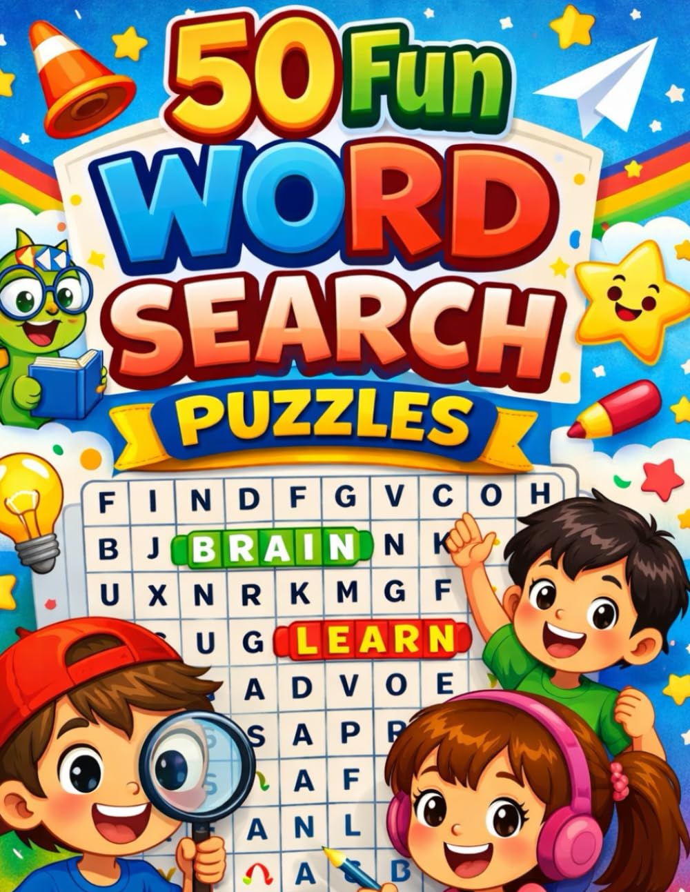 50 Fun Word Search Puzzles for Kids Ages 6-12: Boost your child's mind with 50 exciting word search puzzles that are fun and educational!