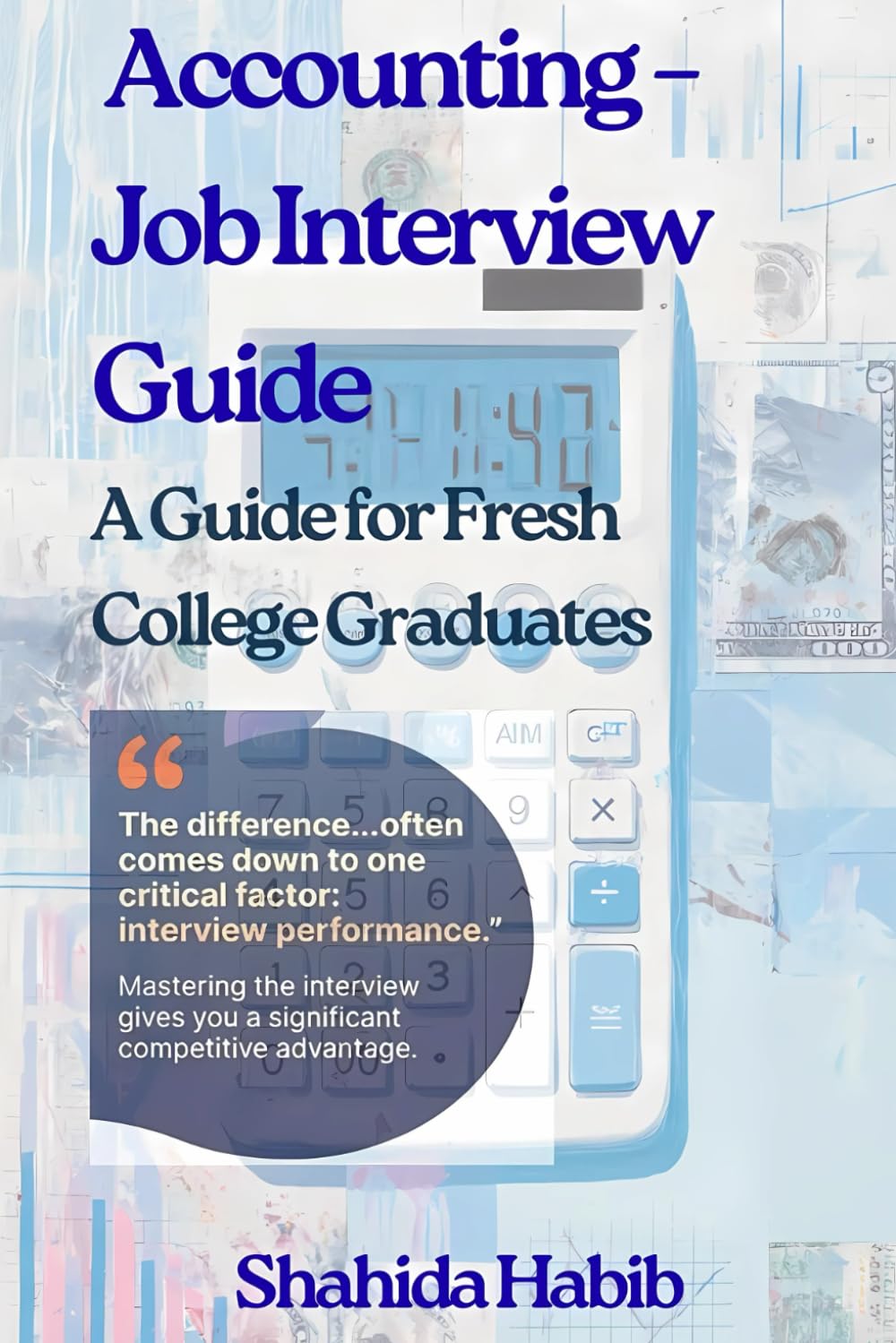 Accounting – Job Interview Guide: A Guide for Fresh College Graduates