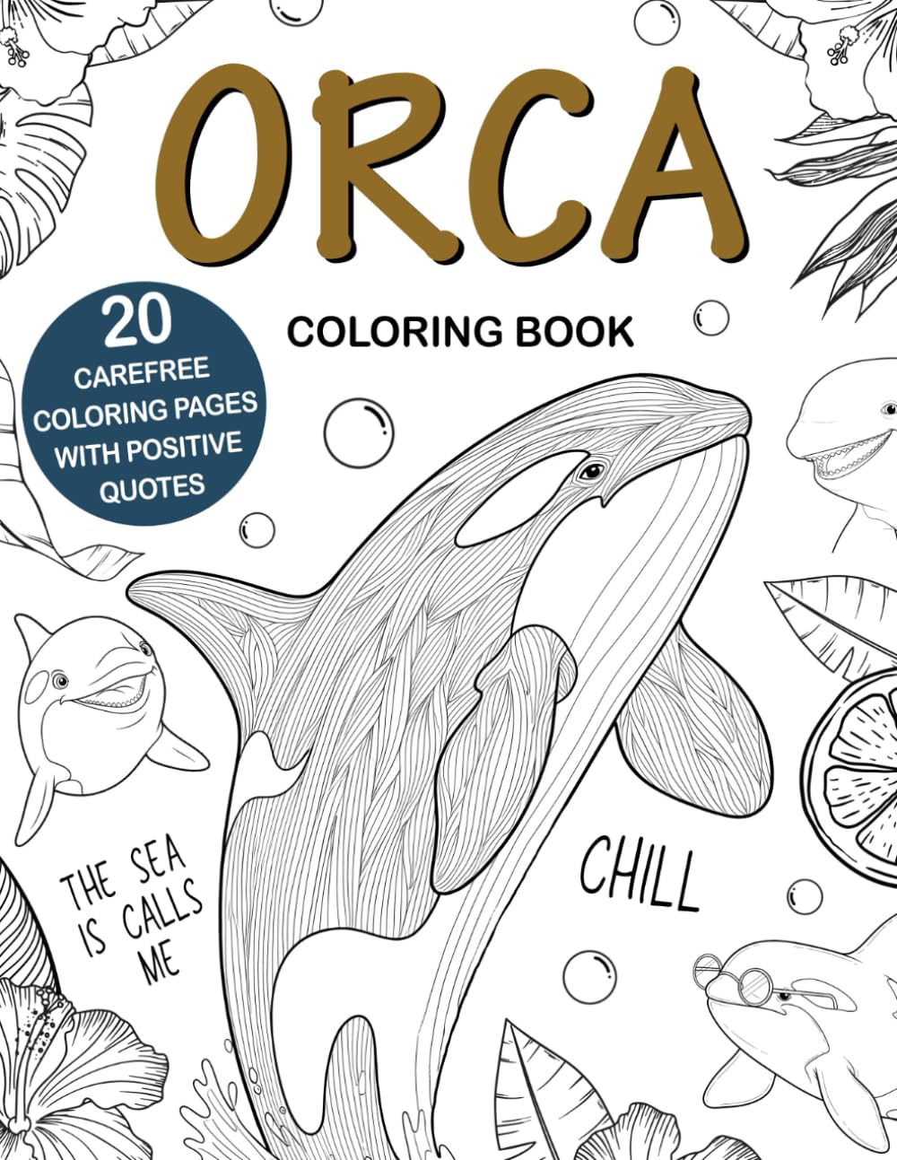 Orca Coloring Book: Easy and Relaxing Designs for Stress Relief and Fun, A Cute Animal Coloring Book for Orca Lovers, Perfect Gift Idea