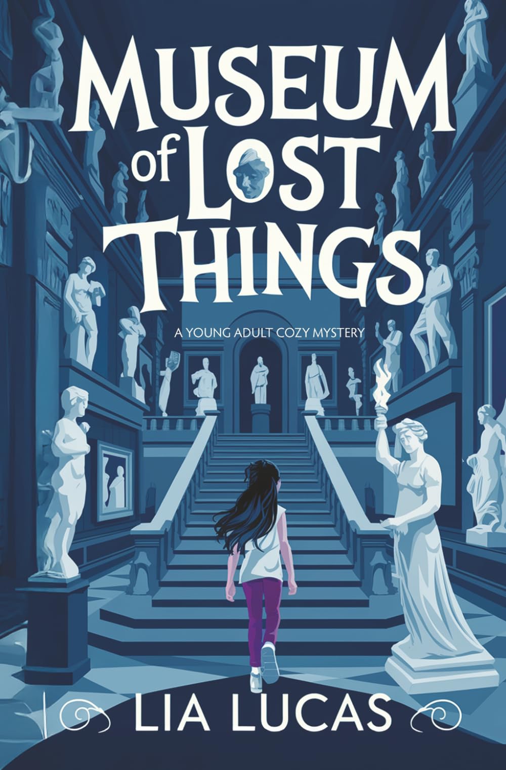 Museum of Lost Things: A Young Adult Cozy Mystery