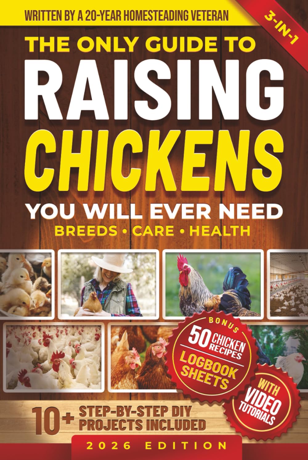 The Only Guide to Raising Chickens You Will Ever Need: Simple and Proven Methods to Raise Backyard Chickens for Beginners & Experienced Keepers While ... Fresh Eggs Year-Round (Homestead Mastery)      Hardcover – October 19, 2025