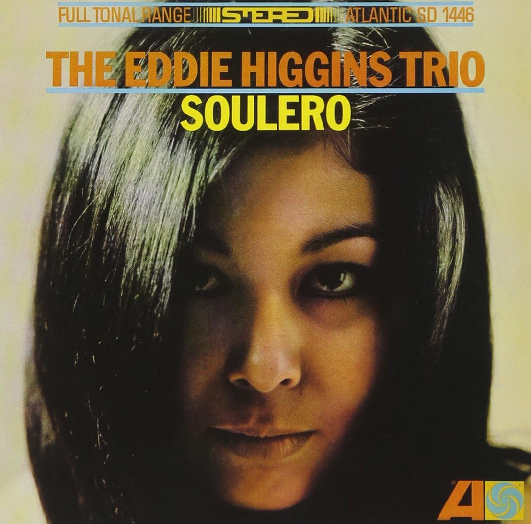 The Eddie Higgins Trio Soulero
