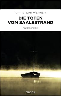 Die Toten vom Saalestrand: Kriminalroman (Rob Fox & Mona Vereš)