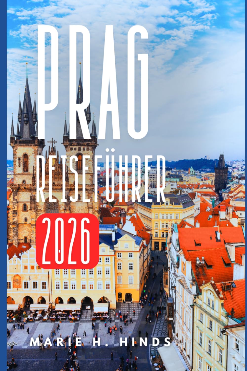 PRAG REISEFÜHRER 2026
