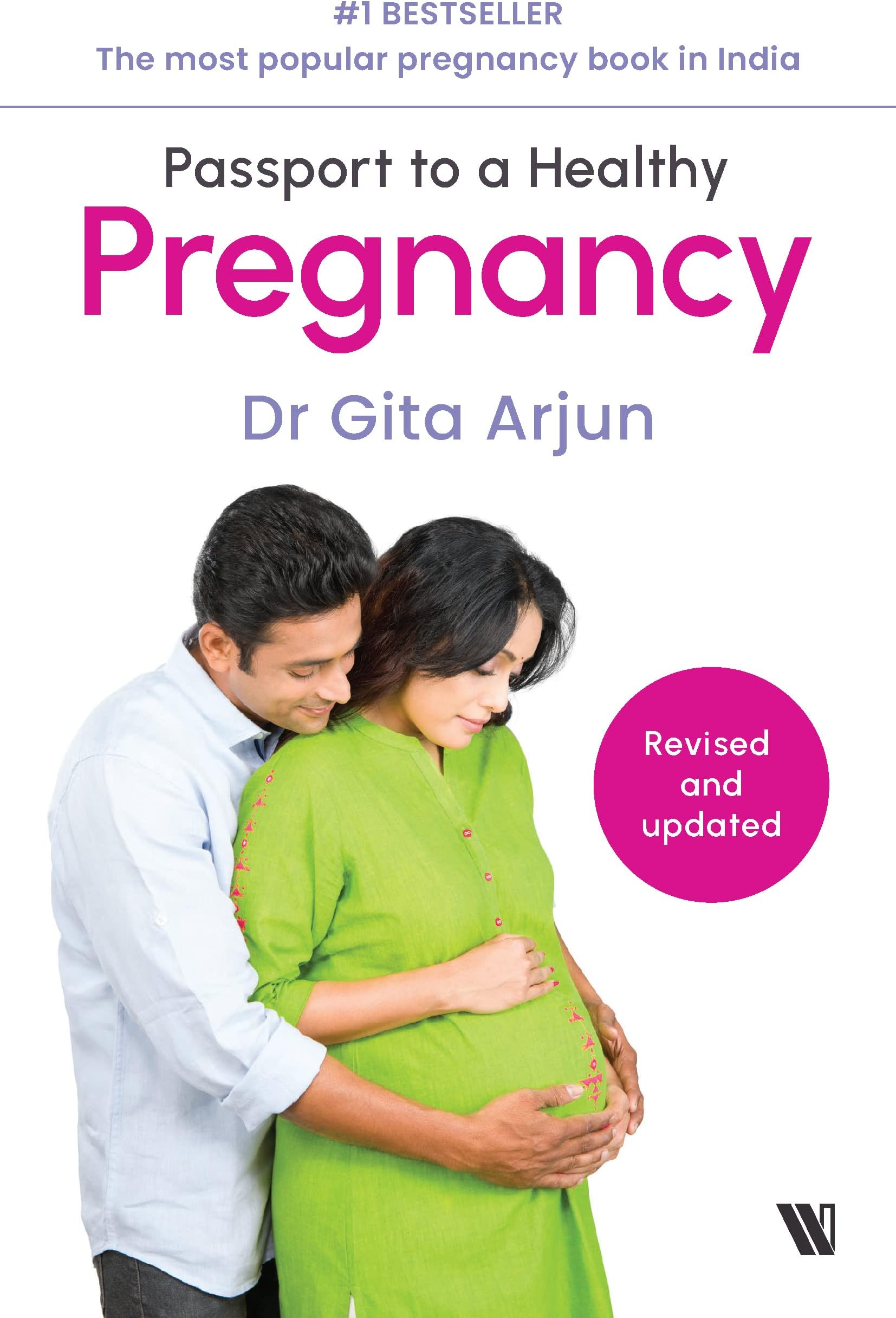 PASSPORT TO A HEALTHY PREGNANCY ( REVISED AND UPDATED)