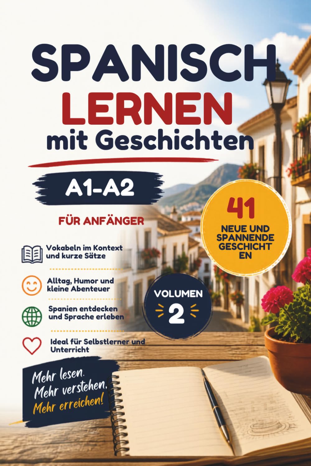 Spanisch lernen mit Kurzgeschichten (A1–A2): 41 einfache Geschichten für Anfänger – schnell & mit Spaß Spanisch verstehen