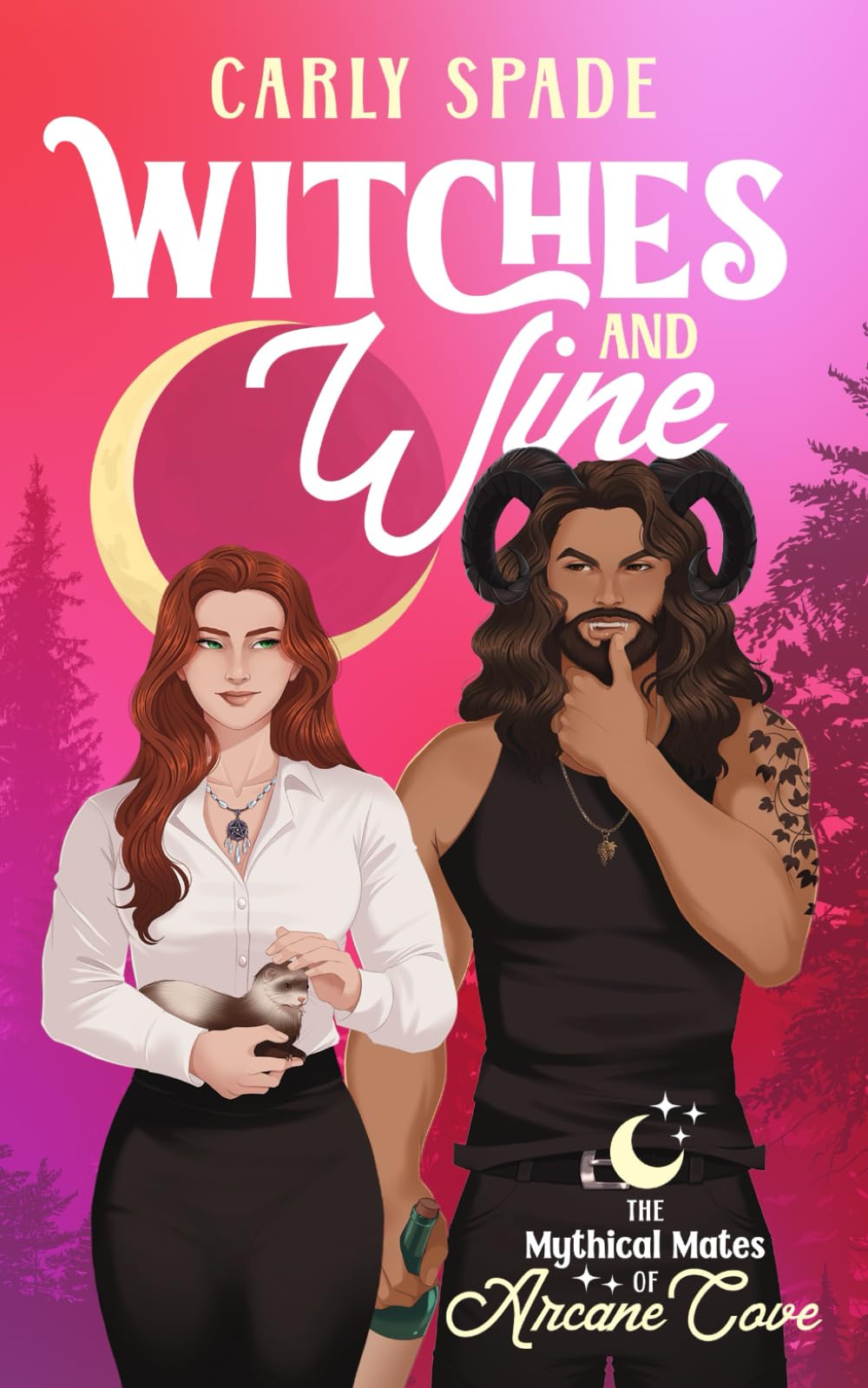 Witches and Wine: A Small Town Monster Romance: 1 (The Mythical Mates of Arcane Cove)