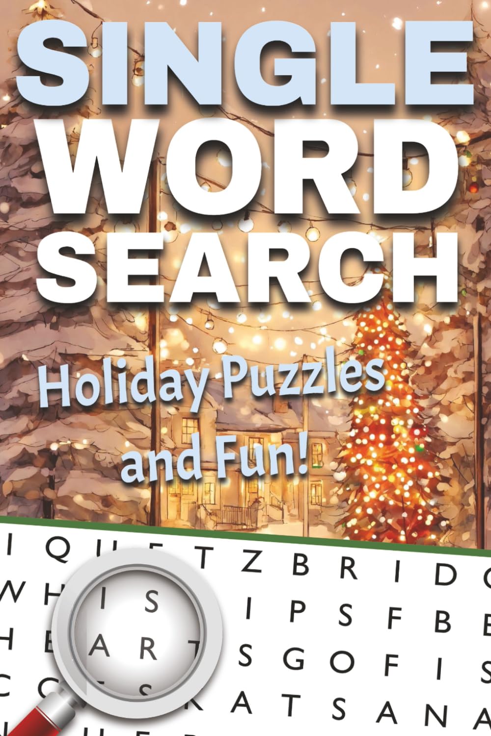 Holiday Puzzles & Fun! Word Search Book for Adults: Festive Word Search Puzzles for Relaxation, Stress Relief, and Christmas Cheer | Cozy Holiday Activity Book for Adults & Seniors