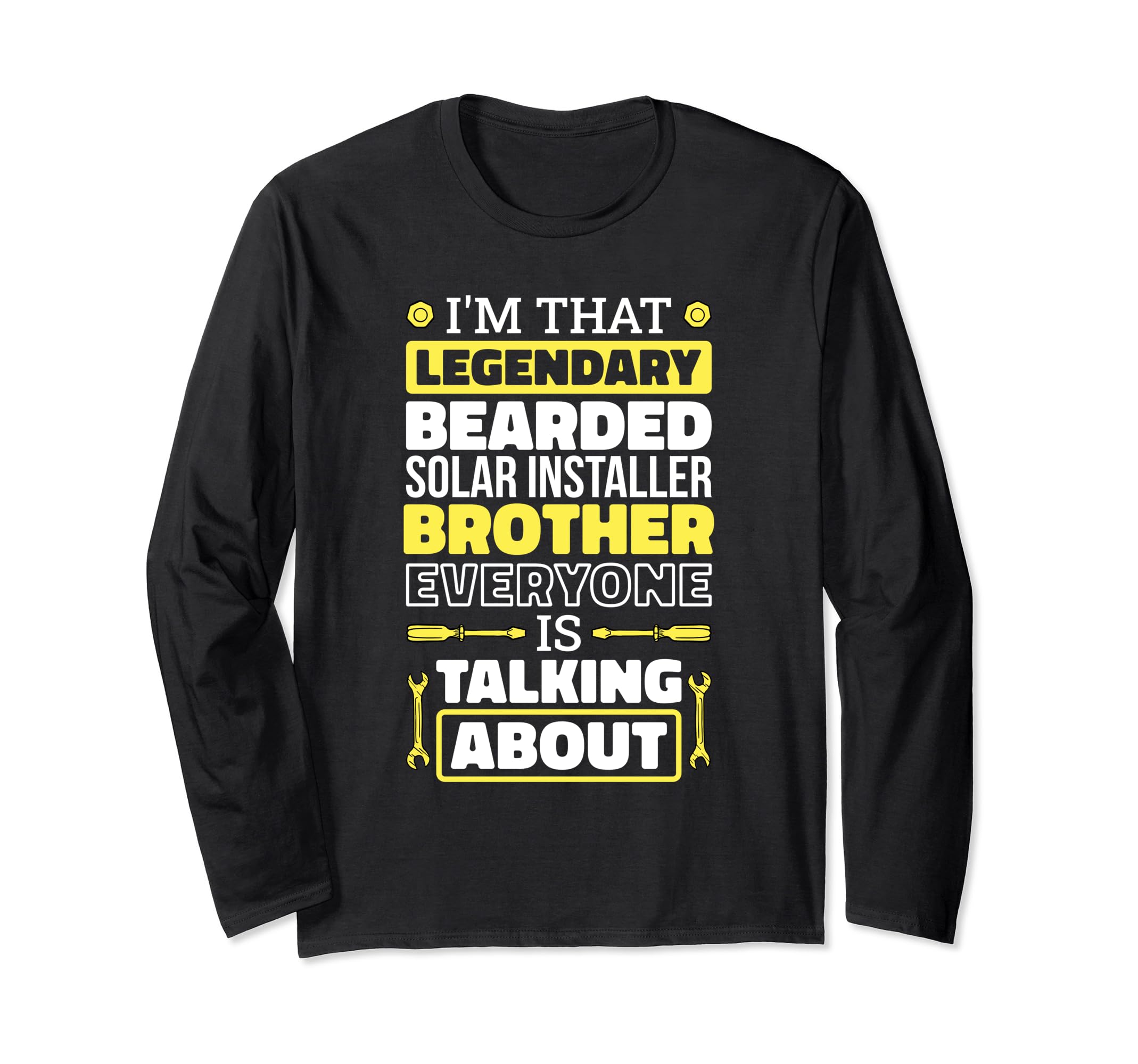 Bearded Brother Design for Solar Panel Installer Long Sleeve T-Shirt