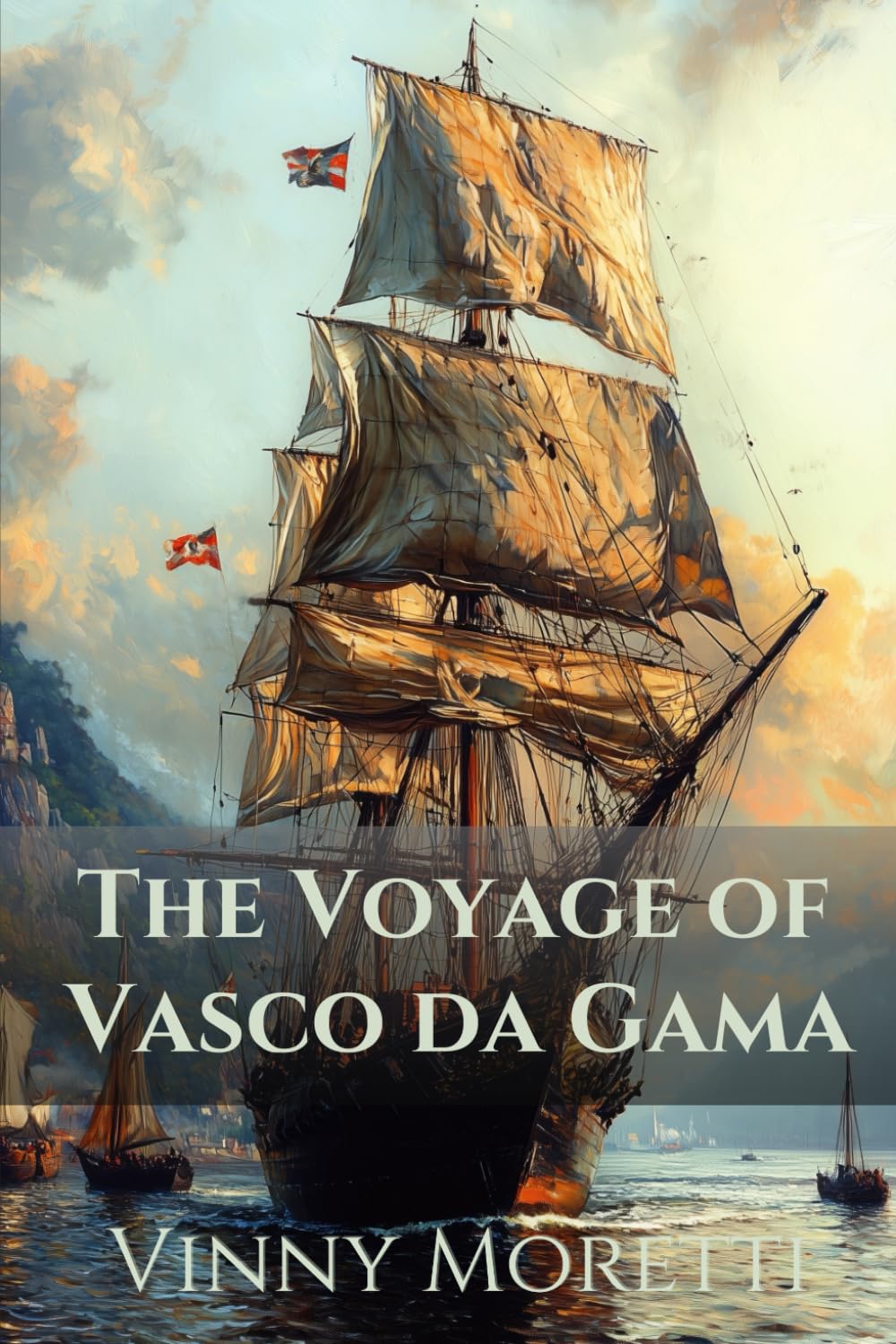 The Voyage of Vasco da Gama: A Novel