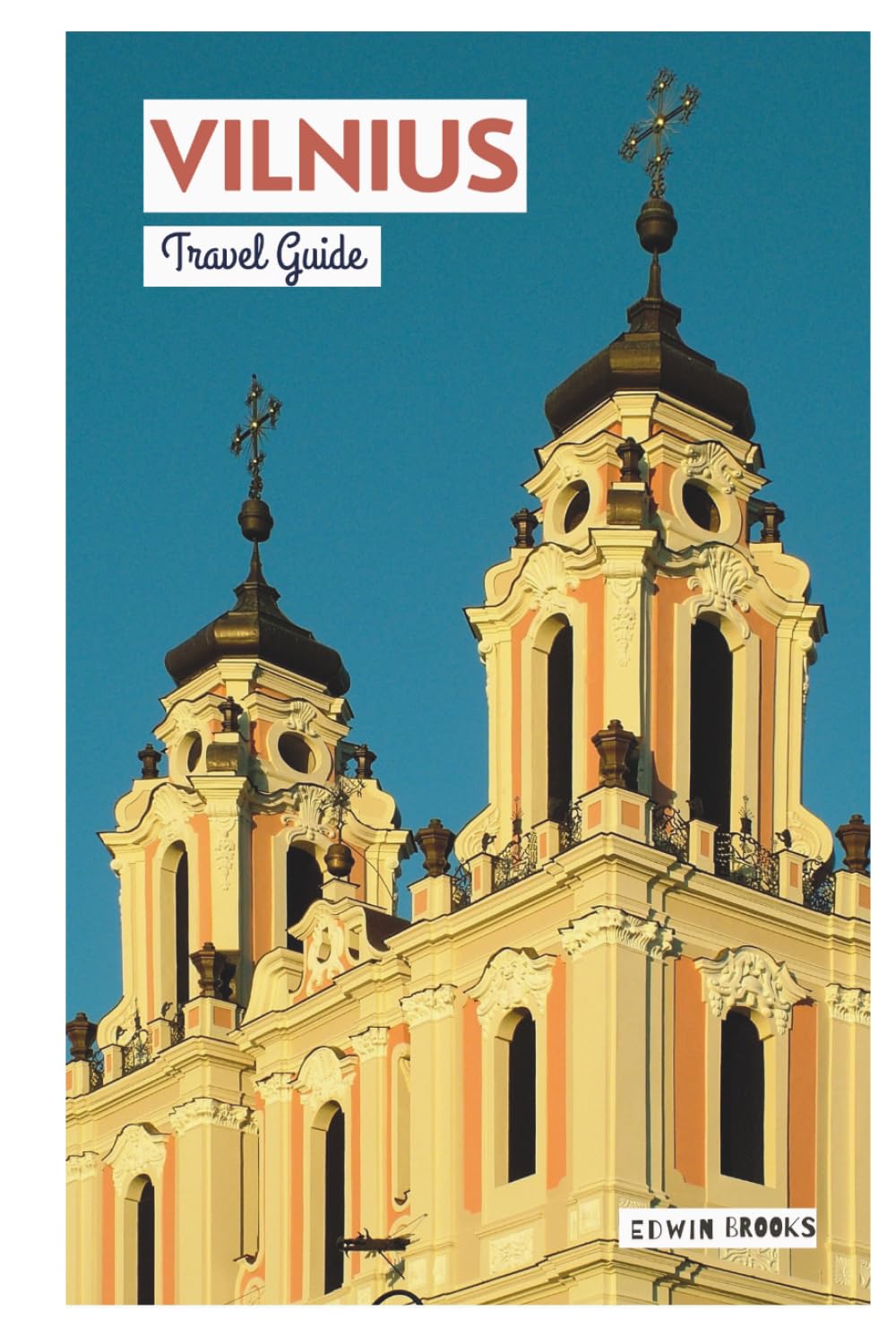 Vilnius Travel Guide: Top Attractions, Hot Air Balloon Rides, Itineraries, and Day Trips from the Capital of Lithuania