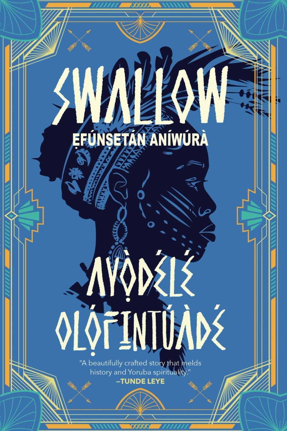 Swallow: Efunsetan Aniwura