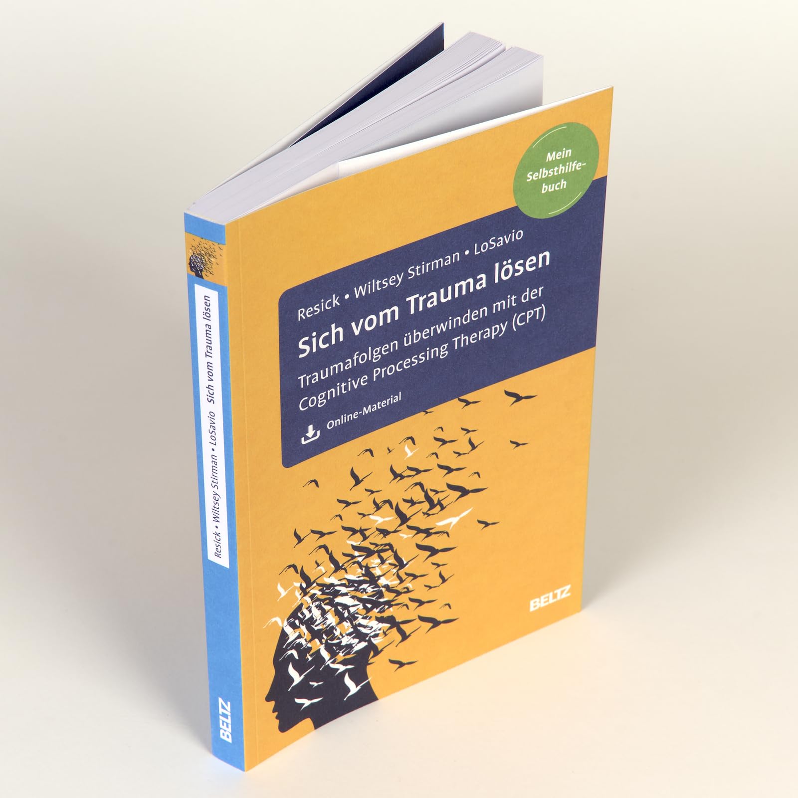 Sich vom Trauma lösen: Traumafolgen überwinden mit der Cognitive Processing Therapy (CPT). Mein Selbsthilfebuch. Mit Online-Material