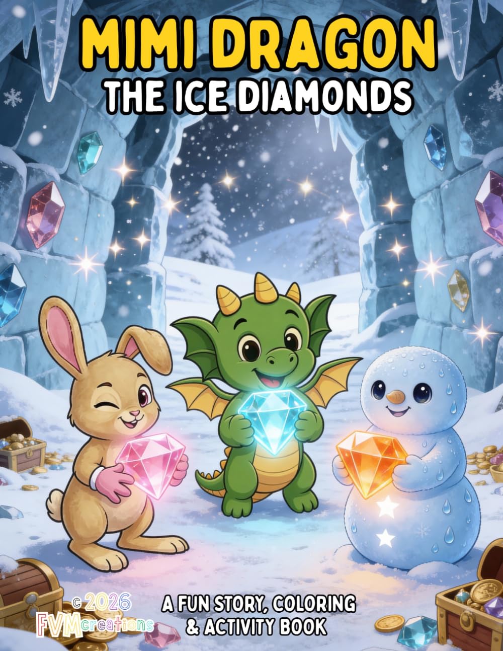 Mimi Dragon: The Ice Diamonds: A Fun Story, Coloring & Activity Book (Mimi Dragon (English Edition))