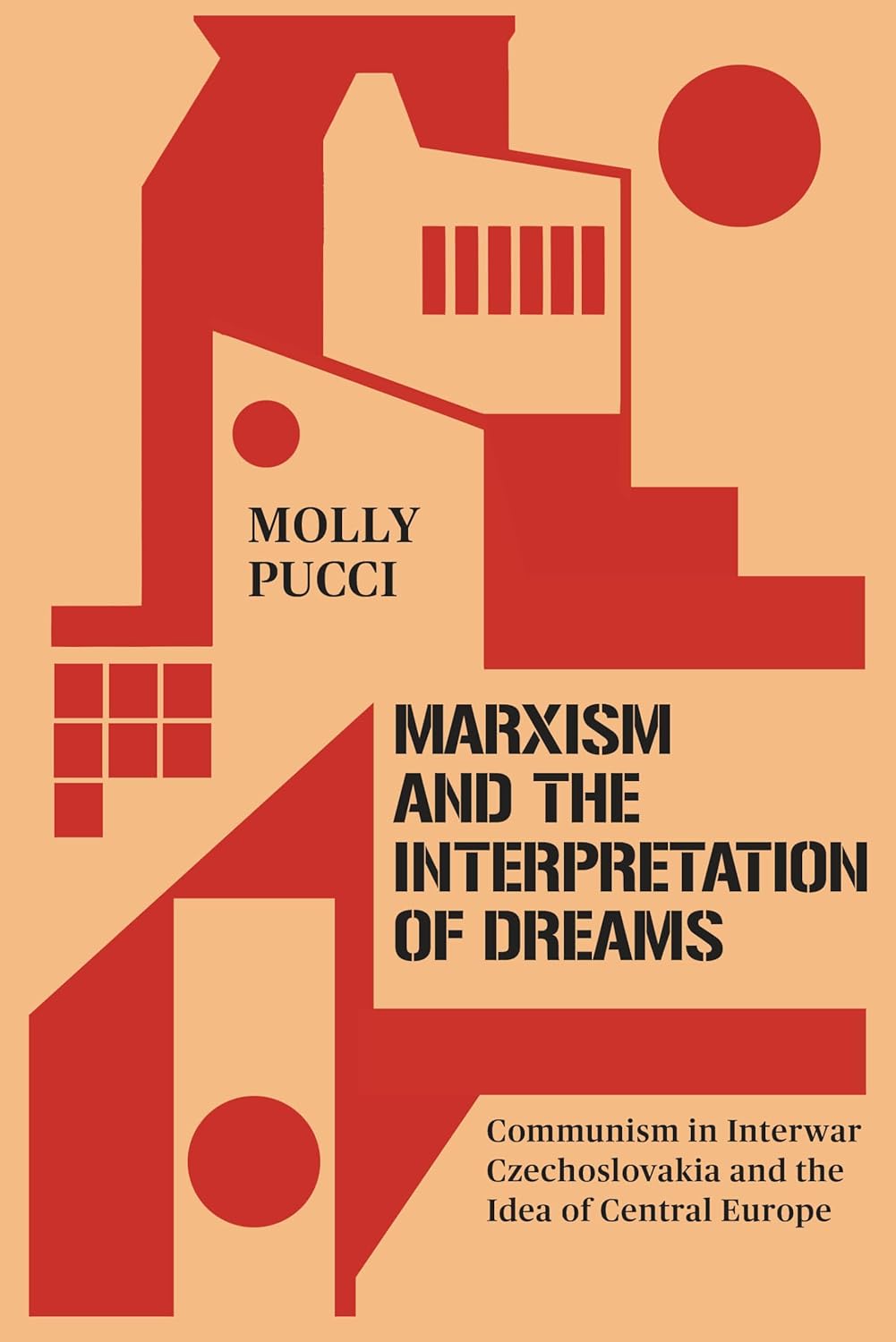 Marxism and the Interpretation of Dreams: Communism in Interwar Czechoslovakia and the Idea of Central Europe (Stanford Studies on Central and Eastern Europe)      Hardcover – February 3, 2026