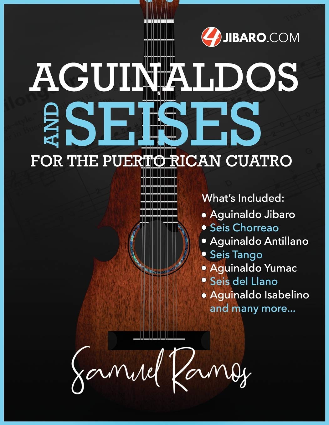 Aguinaldos & Seises for the Puerto Rican Cuatro: Samuel Ramos Paperback – January 2, 2012