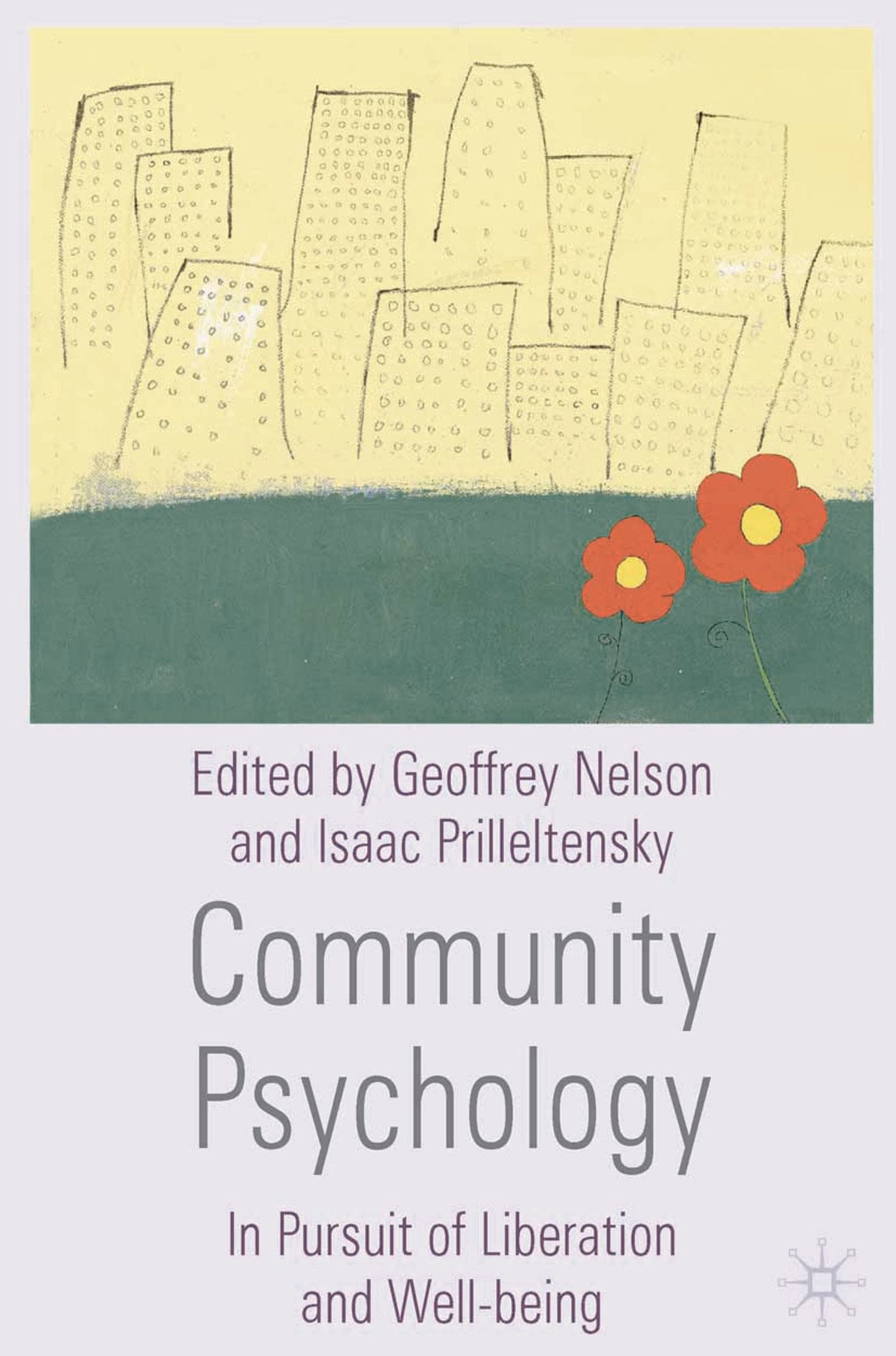Buy Community Psychology: In Pursuit of Liberation and Well-Being — BookShops.in
