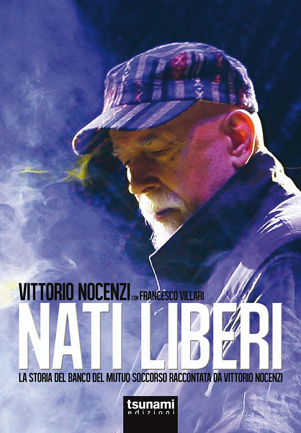 Nati Liberi. La Storia Del Banco Del Mutuo Soccorso Raccontata Da Vittorio Nocenzi - 4
