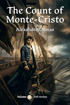 The Count of Monte-Cristo Volume 2 Full Version - Illustrated