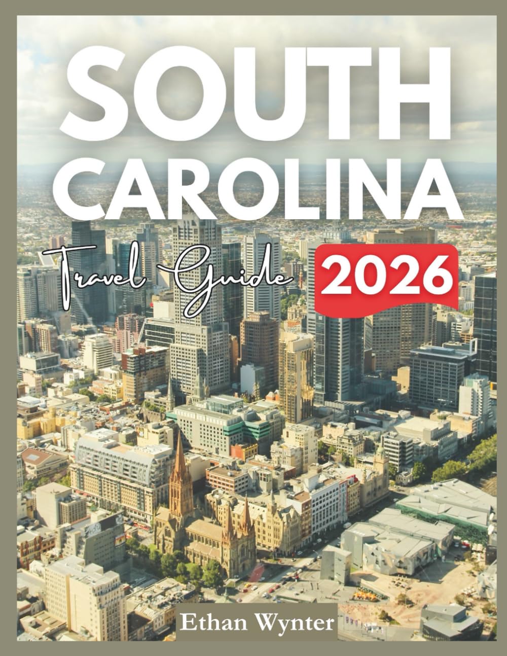 South Carolina Travel Guide 2026: "Best Sights, Activities, Hidden Gems"