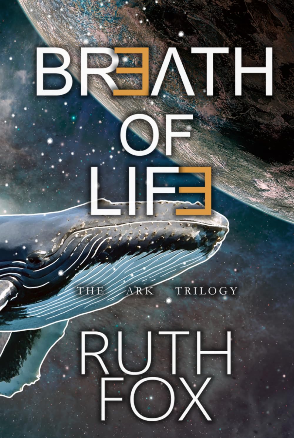 Breath of Life (The Ark Trilogy)