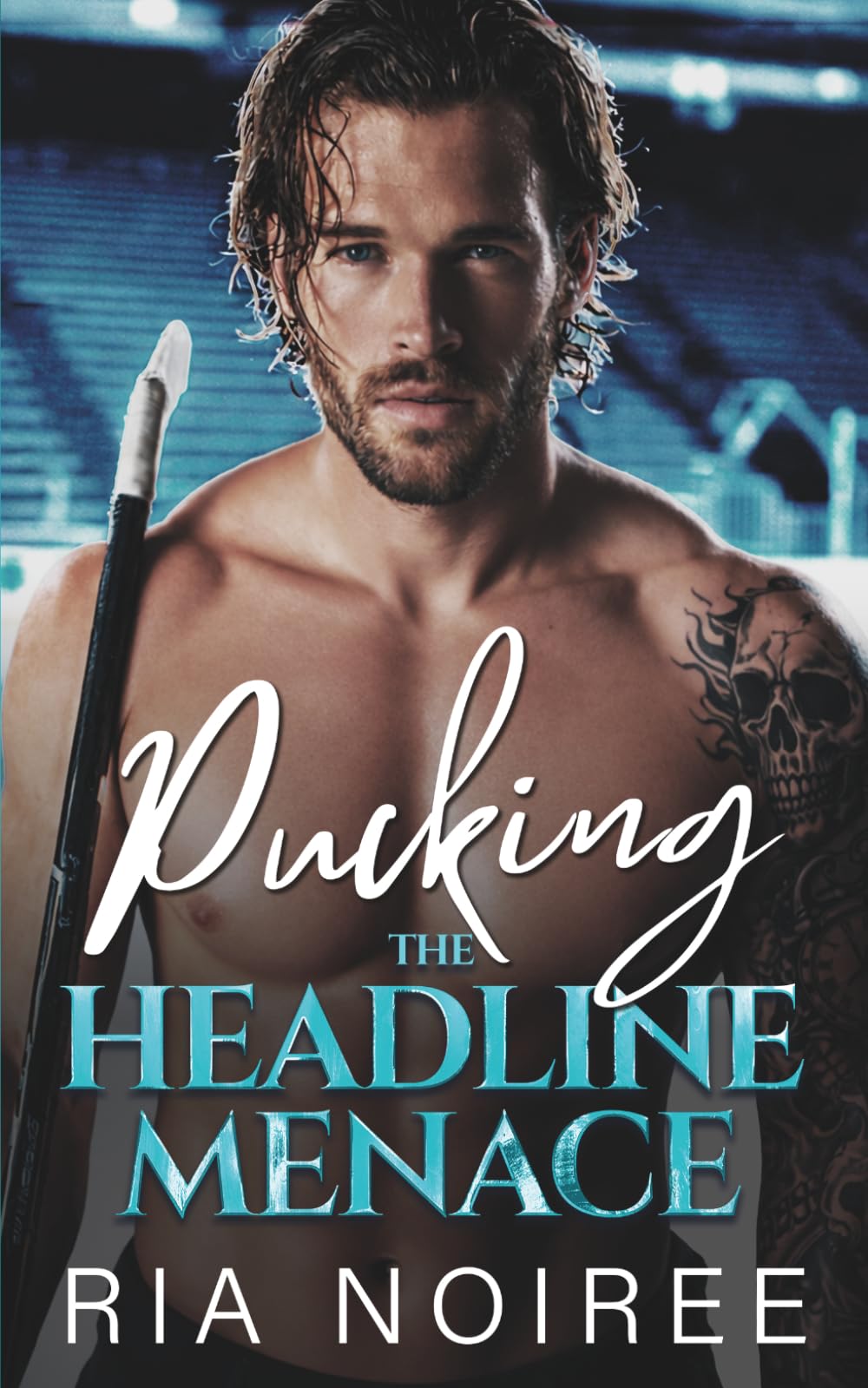 Pucking the Headline Menace: An Enemies to Lovers Surprise Pregnancy Romance