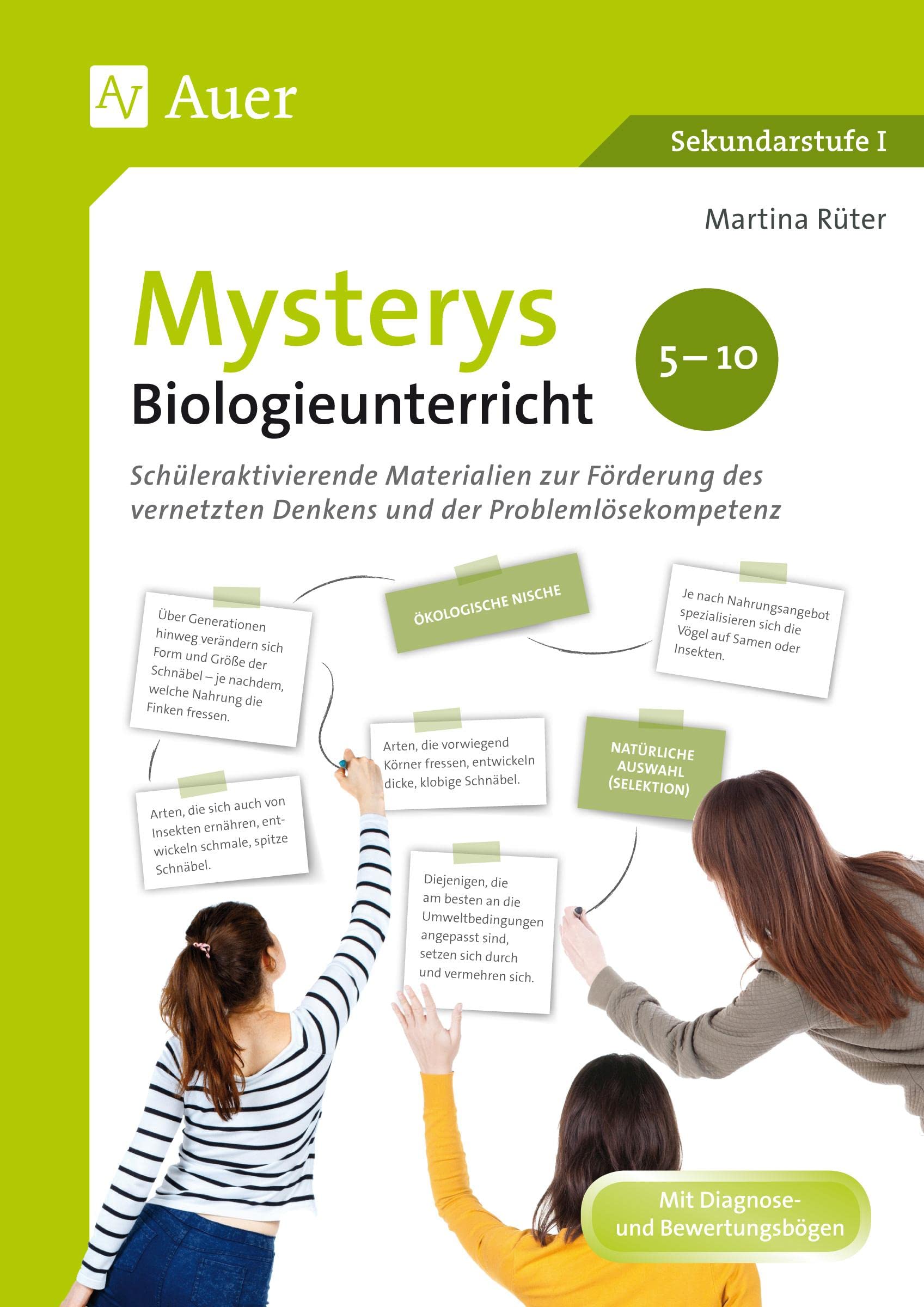 Mysterys Biologieunterricht 5-10: Schüleraktivierende Materialien zur Förderung des vernetzten Denkens und der Problemlösekompetenz (5. bis 10. Klasse)