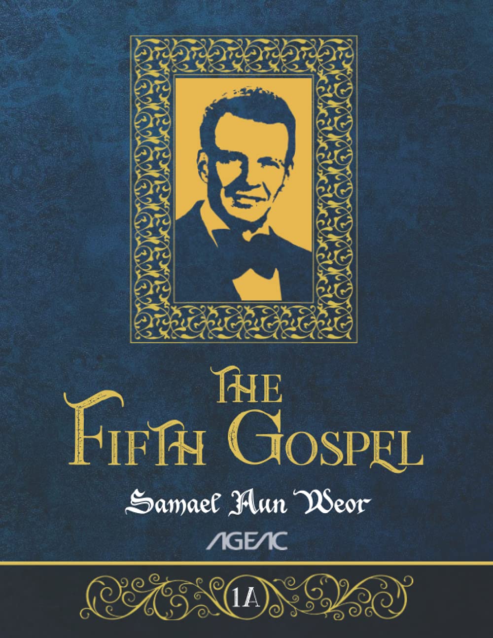 The Fifth Gospel - 1A (AGEAC): Black and White Edition (AGEAC online collection)