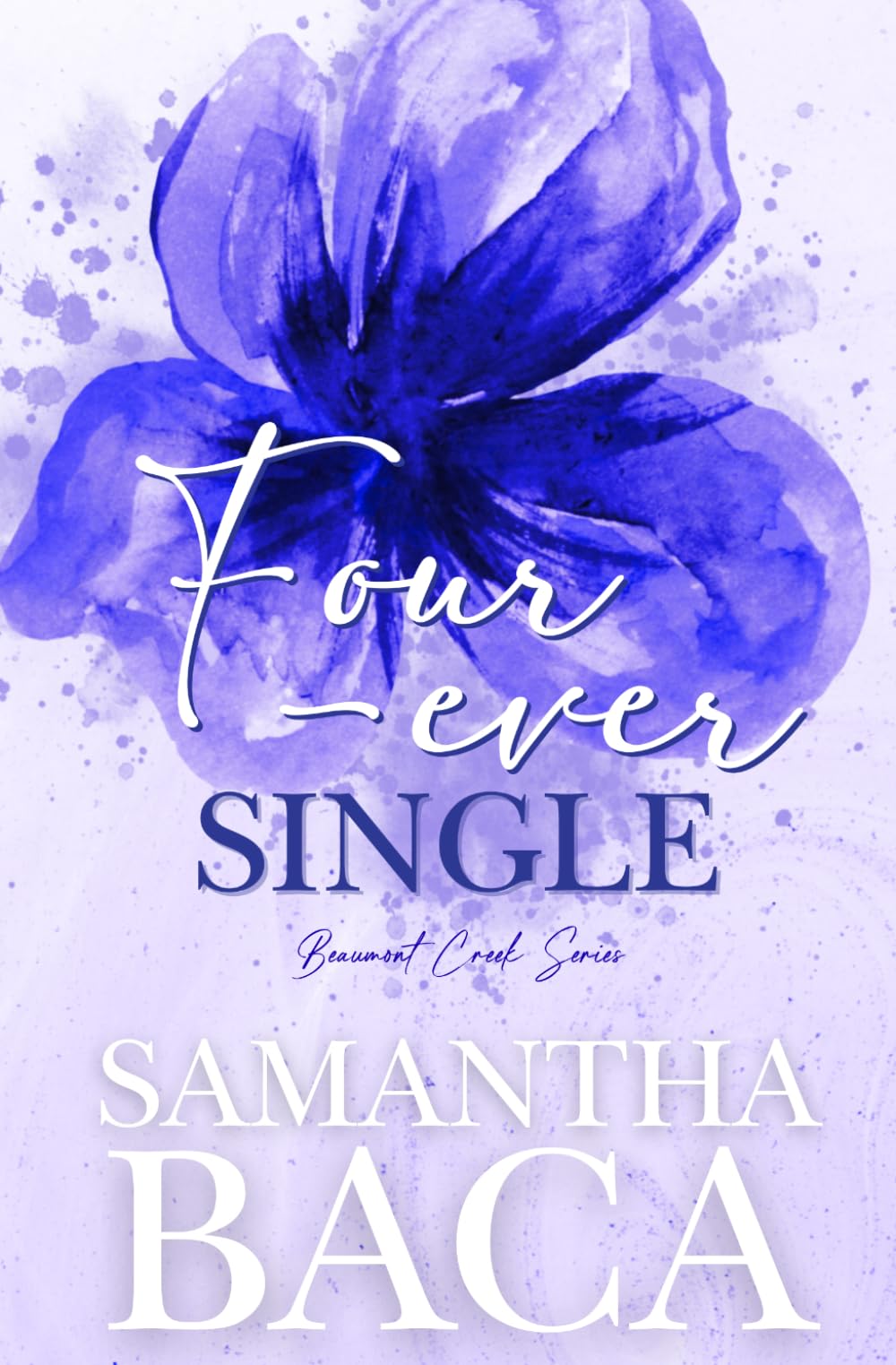 Four-ever Single: Special Edition Decorative Edges (Beaumont Creek)