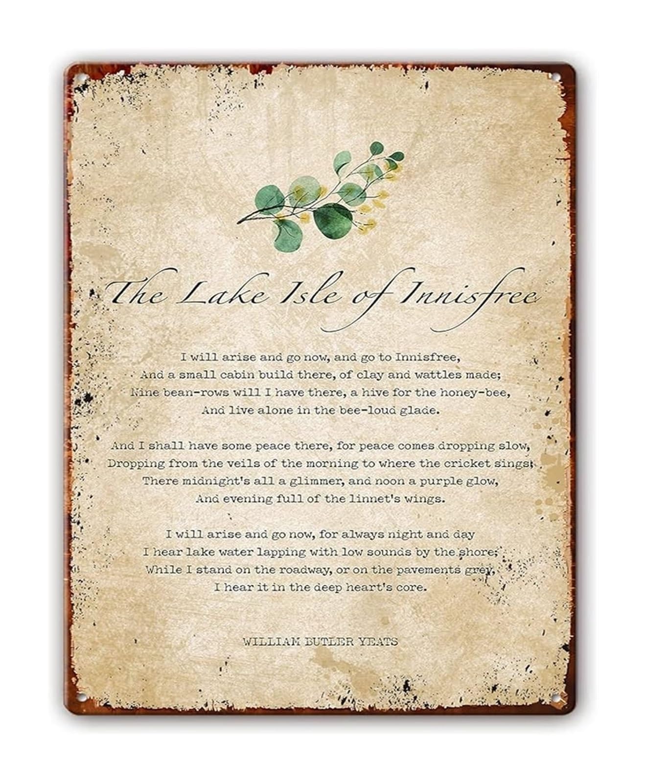 EKFBQBGW The Lake Isle of Innisfree Poem Metal Tin Sign Vintage Literary Quote Wall-Art for Study or Library Decor 8 X 12 in