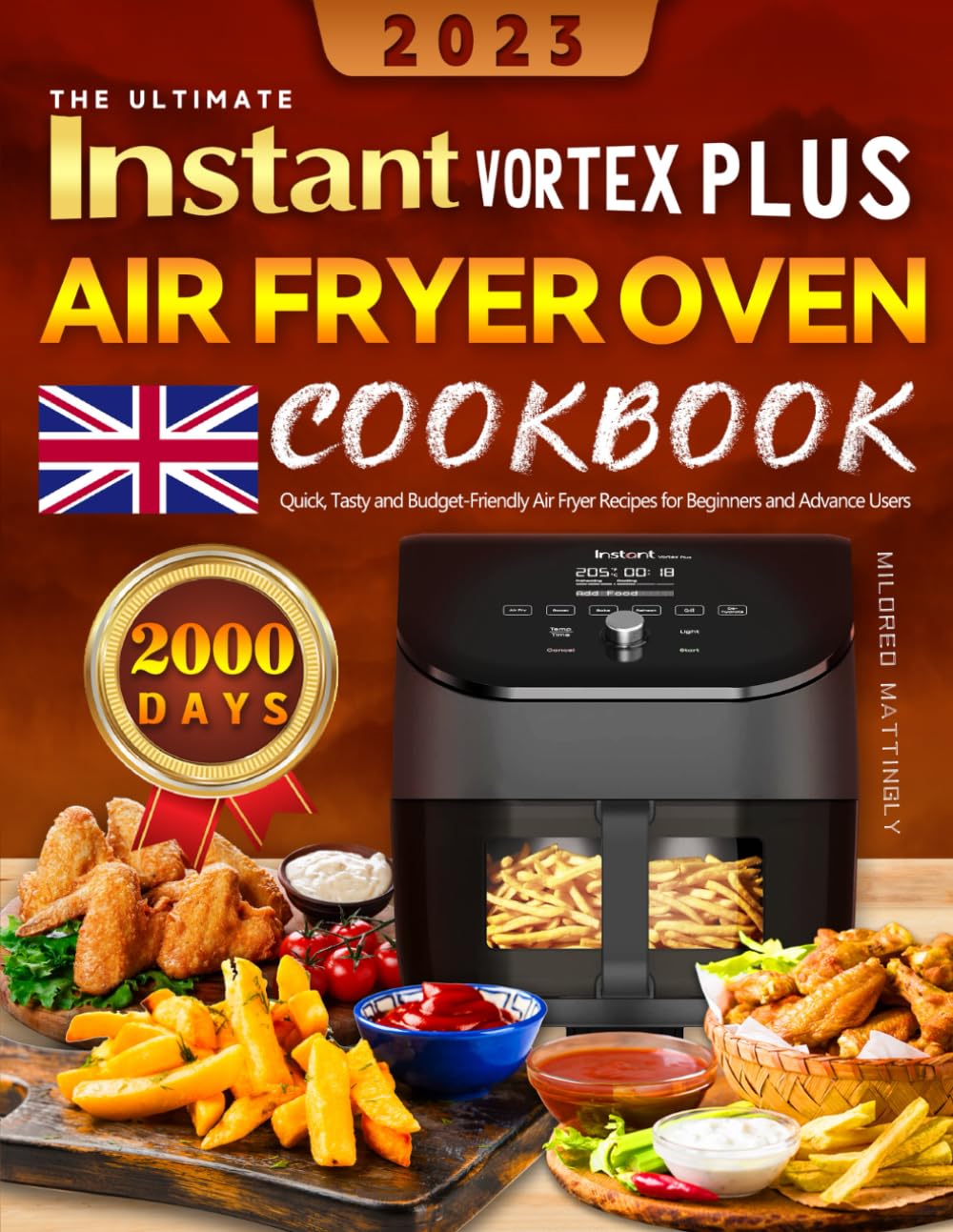 The Ultimate Instant Vortex Plus Air Fryer Oven Cookbook Quick, Tasty and BudgetFriendly Air