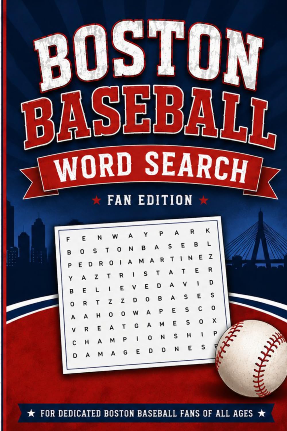 Boston Baseball Word Search - 50 Puzzles: Fan Edition - Fun For All Ages