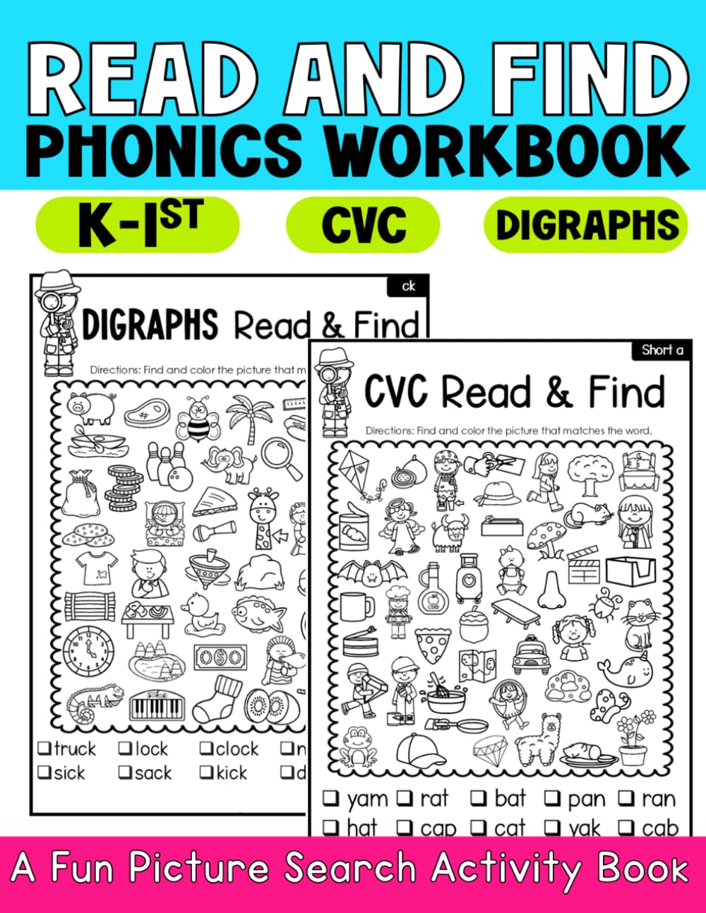 Read and Find Phonics: Fun Picture Search With Look and Find Activities for Kindergarten and First Grade Workbook (Read and Find: Phonics Workbooks)