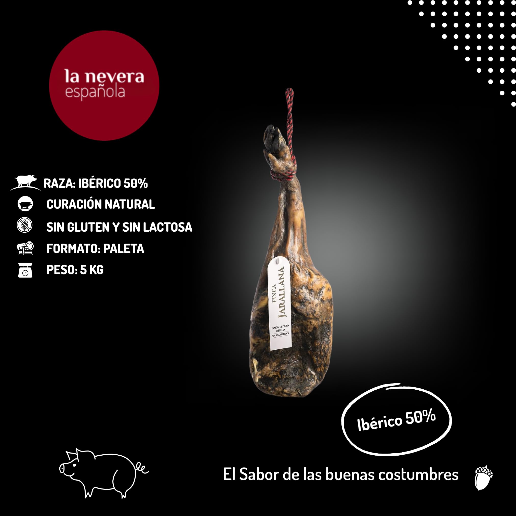 Finca Jarallana | Paleta de Cebo Ibérico 50% | Pieza de 5 kg con Secado Natural | Cerdos de Raza Ibérica | Curación (16 meses) | La Nevera Española