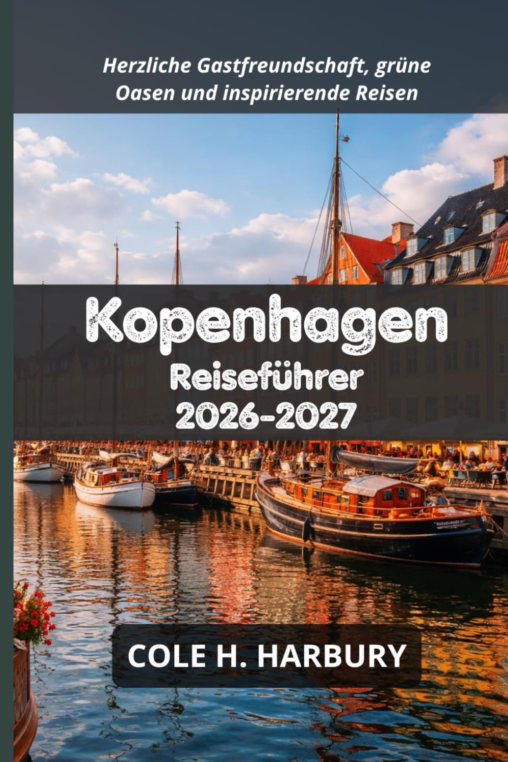 Kopenhagen Reiseführer 2026-2027