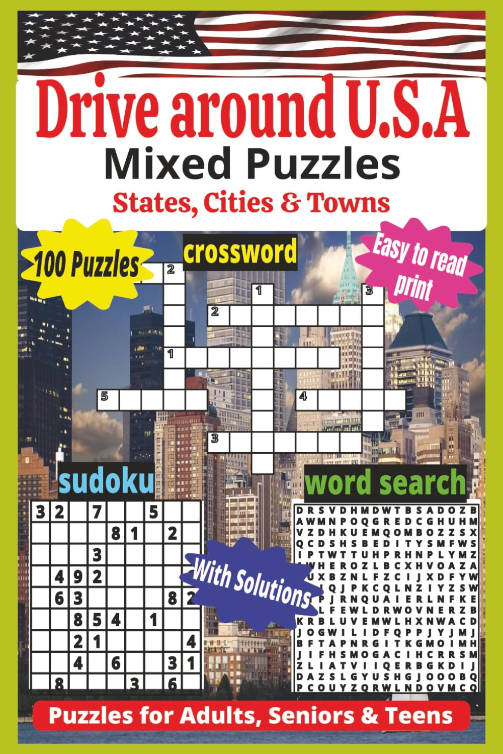 Drive Around U.S.A: 100 Fun Puzzles with Solutions Featuring States, Cities & Towns Across America – Crosswords, Word Searches & Sudoku, Brain Boost & Easy-to-Read, Relaxing Brain Games (6x9)
