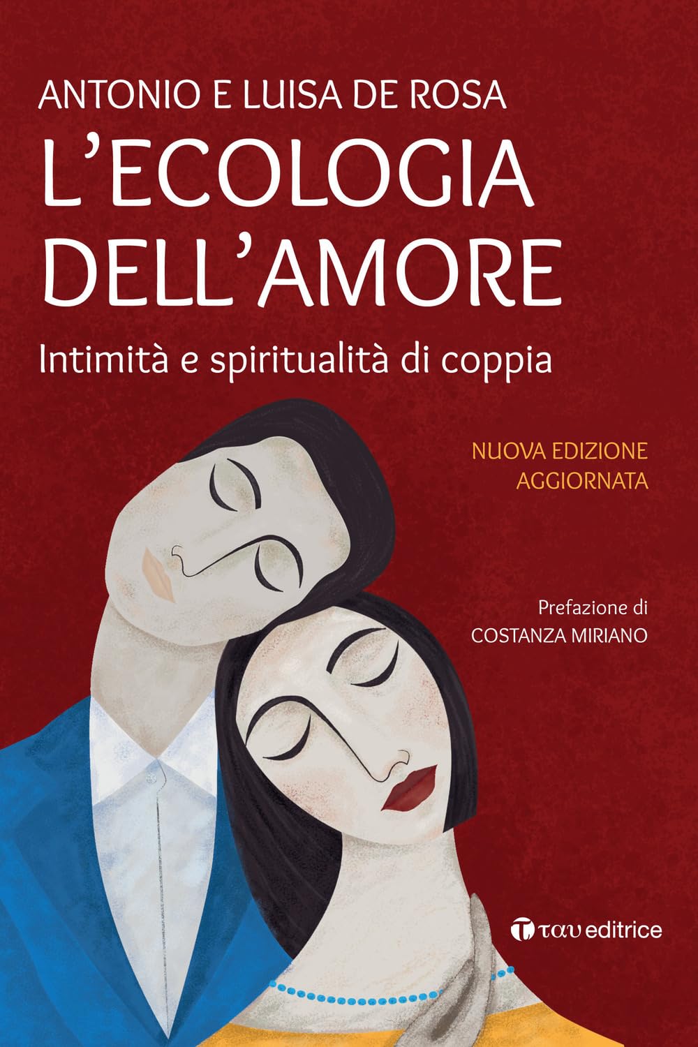L'ecologia Dell'amore. Intimità E Spiritualità Di Coppia. Nuova Ediz. - 4