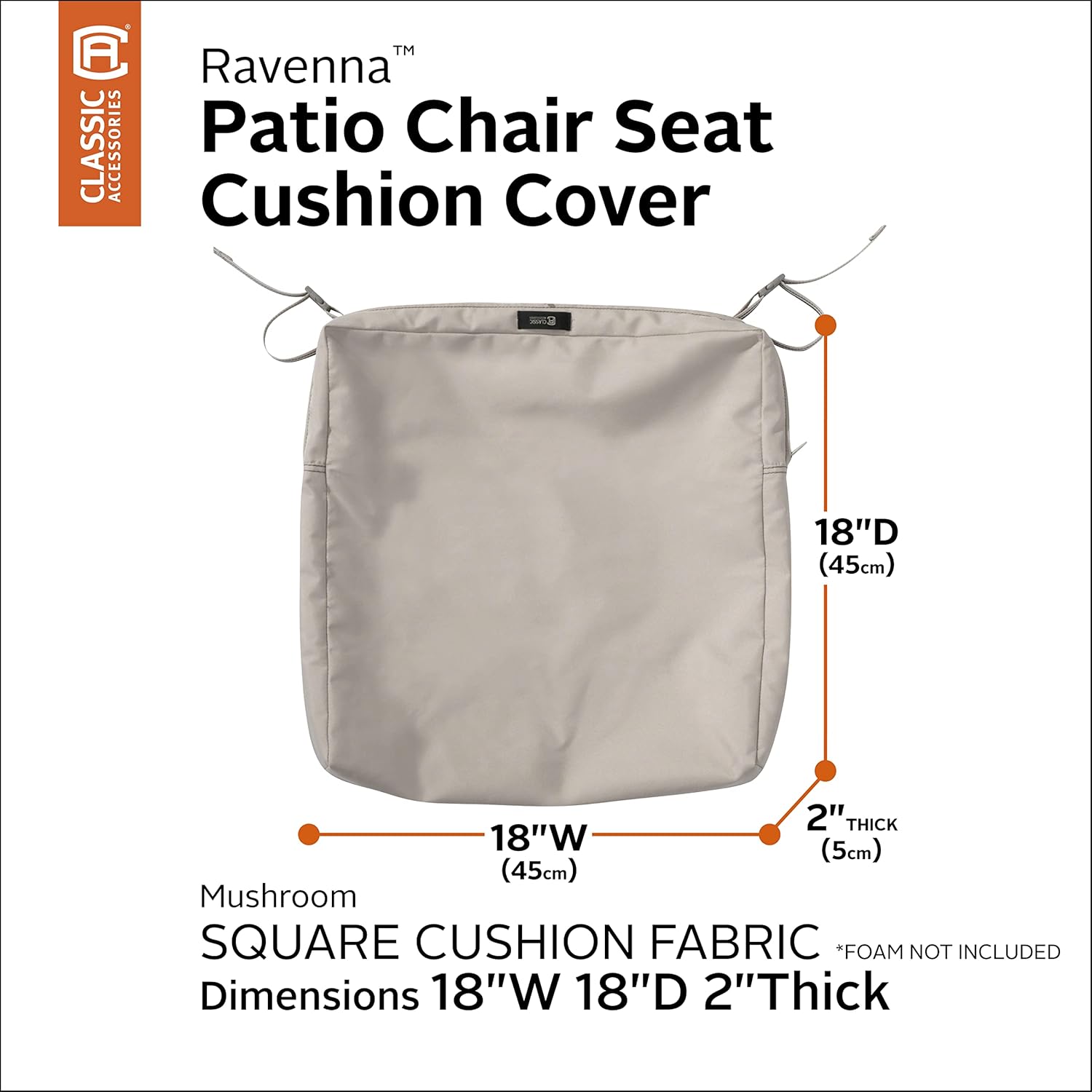 Classic Accessories Ravenna Water-Resistant Patio Chair Seat Cushion Cover, 18 x 18 x 2 Inch, Mushroom, Patio Furniture Cushion Covers : Patio, Lawn & Garden