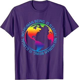 NO HUMAN BEING IS ILLEGAL T-SHIRT IMIGRANT RIGHTS TOPS