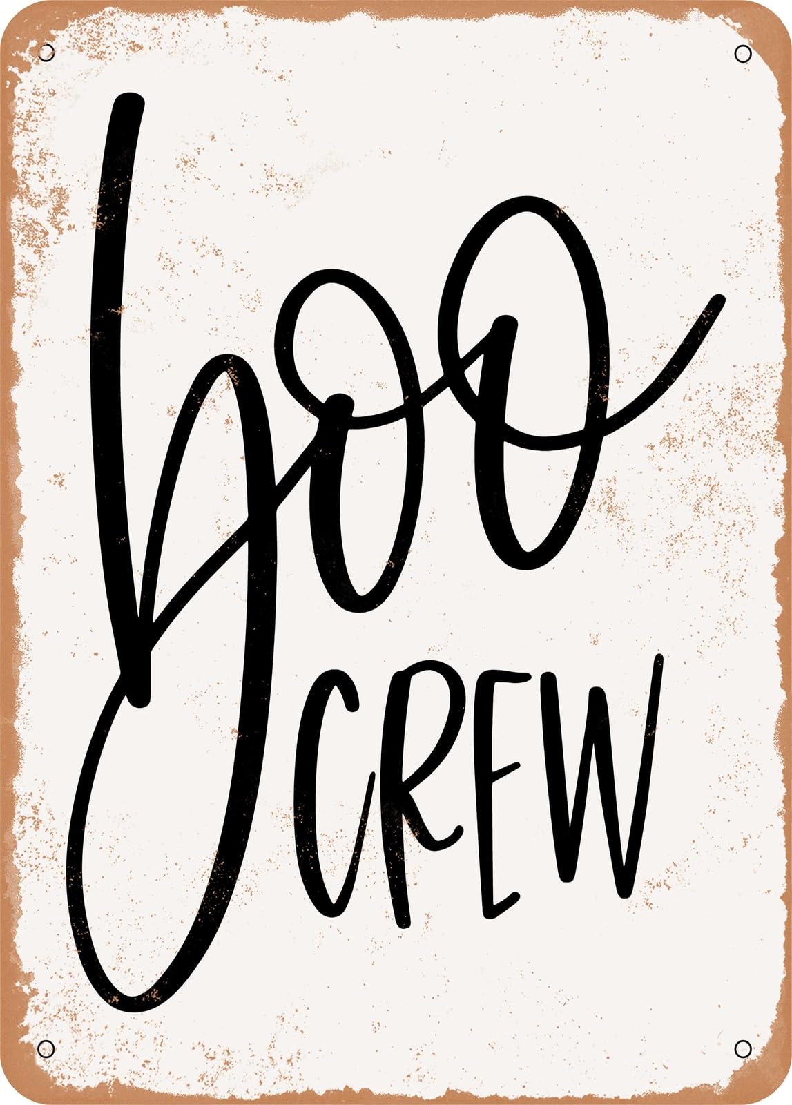 Miaomansenstore Metal Sign - Boo Crew - 3 - Vintage Rusty Look Home Decor