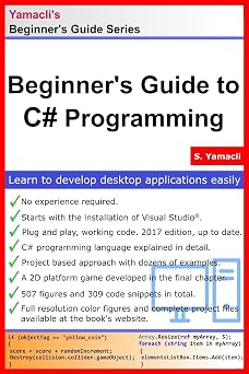 Beginners Guide to C# Programming A Practical Approach in Visual Studio