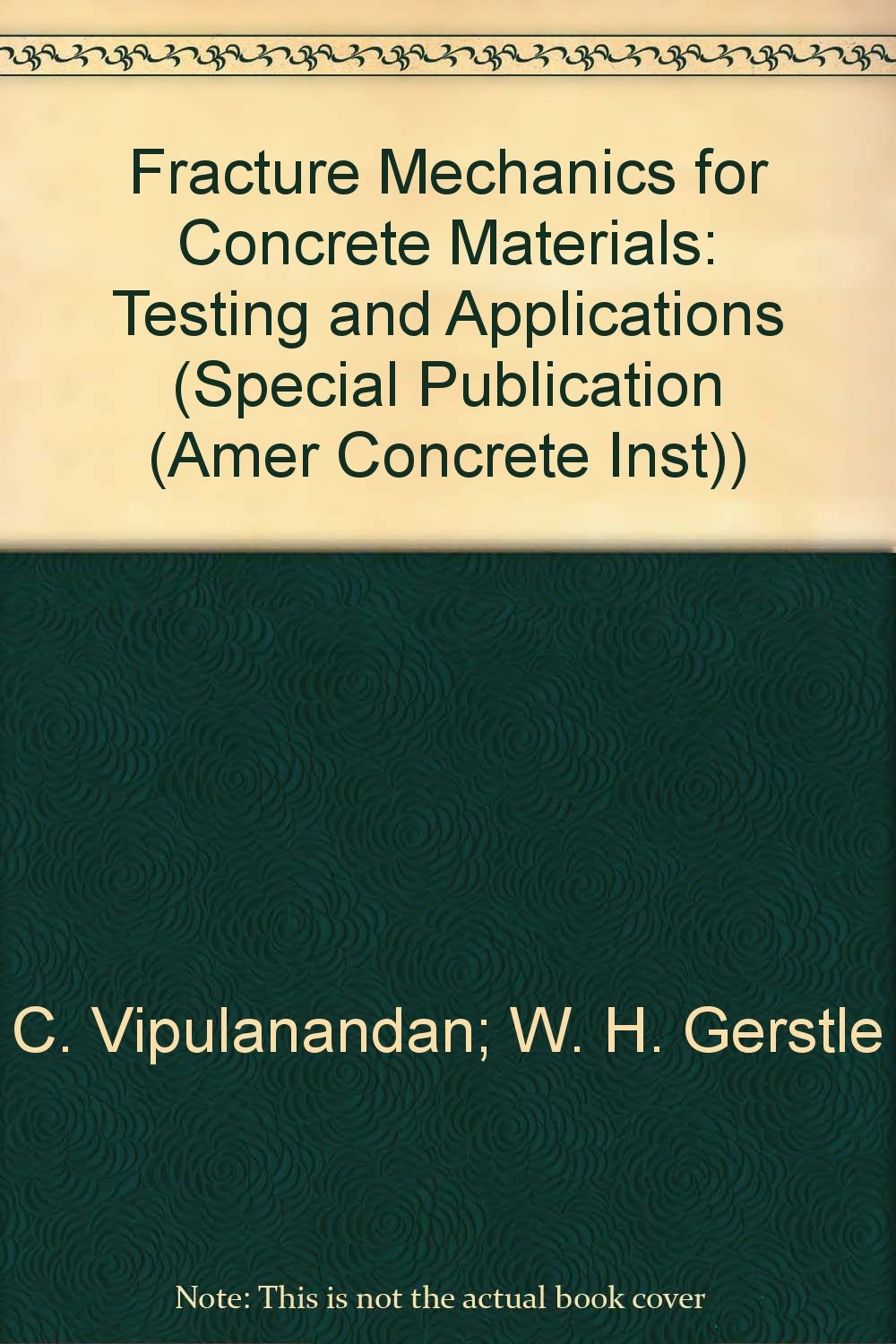 Buy Fracture Mechanics for Concrete Materials: Testing and Applications ...