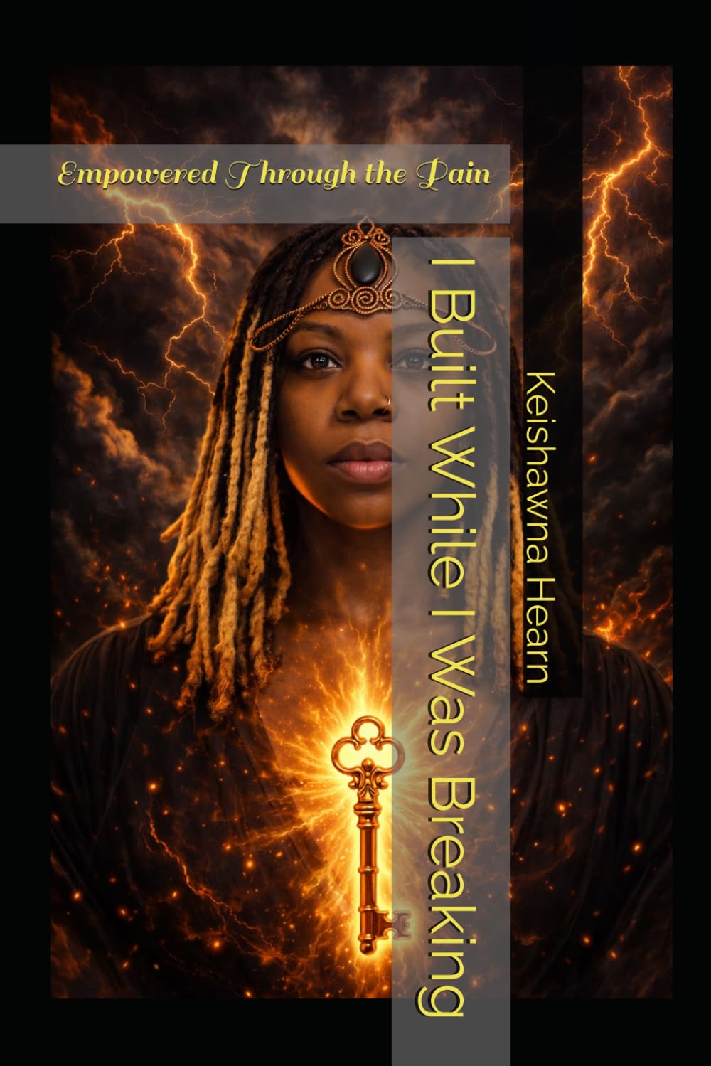 I Built While I Was Breaking: Empowered Through the Pain